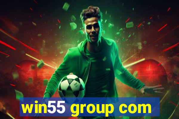 win55 group com